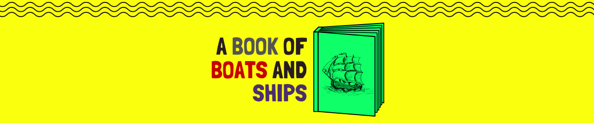Book of Boats and Ships