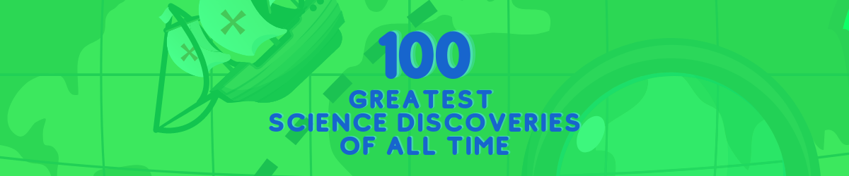 100 Great Science Discoveries