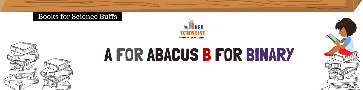A for Abacus and B for Binary