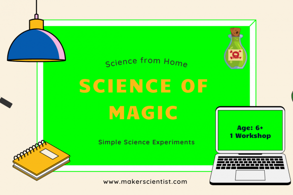 Science of Magic – Science from home
